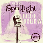 Cover for All of Me: Spotlight on Billie Holiday