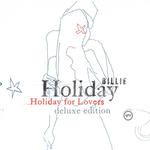 Cover for Billie Holiday For Lovers (Deluxe Edition)
