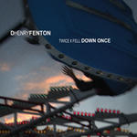 Cover for Twice I Fell Down Once