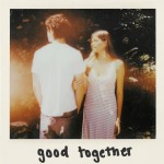 Cover for Good Together - Single