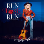 Cover for Run, Rose, Run