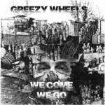 Cover for We Come We Go