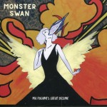 Monster Swan